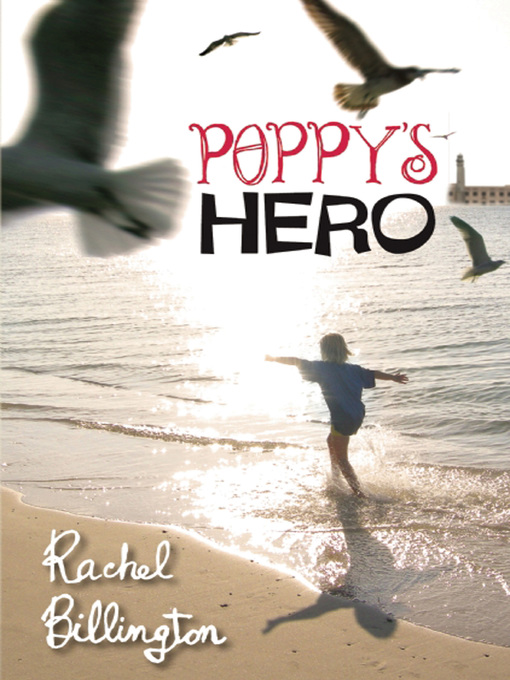 Title details for Poppy's Hero by Rachel Billington - Available